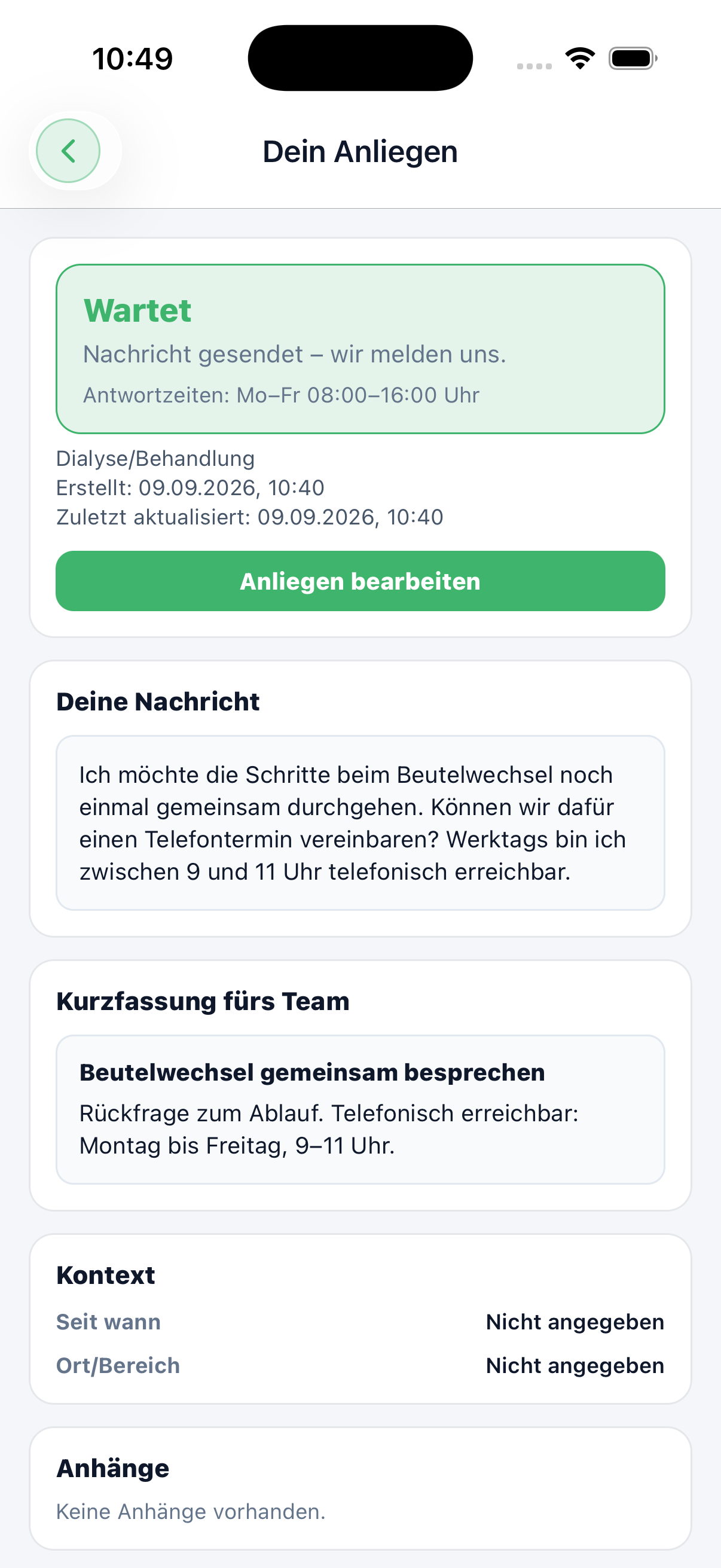 Anliegen zum Beutelwechsel: Rückfrage mit telefonischer Erreichbarkeit.
